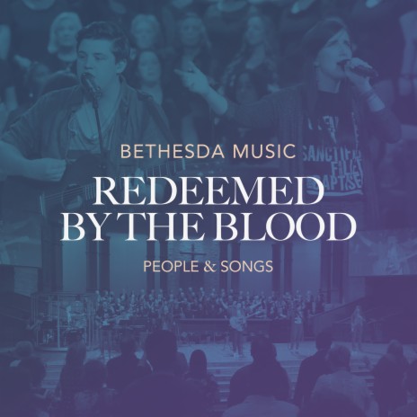 Redeemed by the Blood of the Lamb ft. people & songs | Boomplay Music