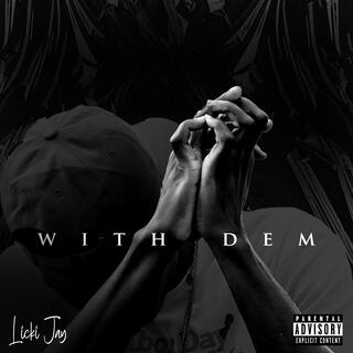 With Dem lyrics | Boomplay Music