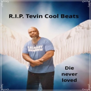 R.I.P. Tevin Cool Beats