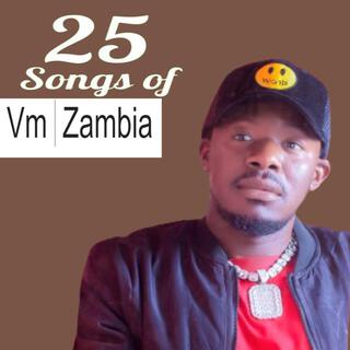 25 Songs of Vm Zambia