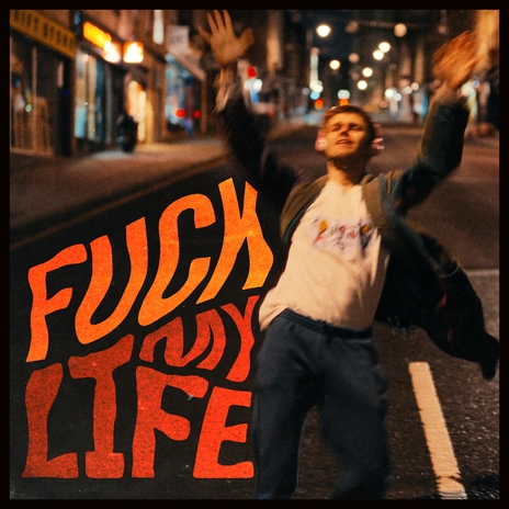 Fuck My Life ft. Phil The Print | Boomplay Music