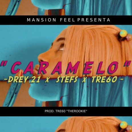 CaraMelo (feat. Tre60 & stefs) | Boomplay Music