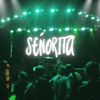 SEÑORITA