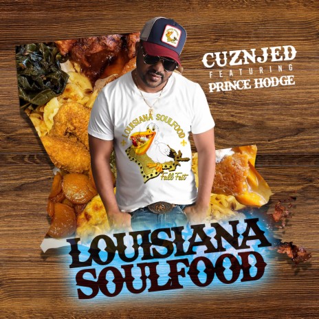 Louisiana Soul Food ft. Prince Hodge | Boomplay Music