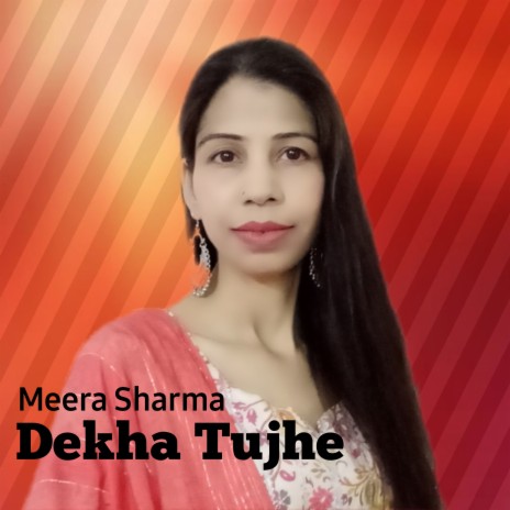 Dekha Tujhe (hindi) | Boomplay Music