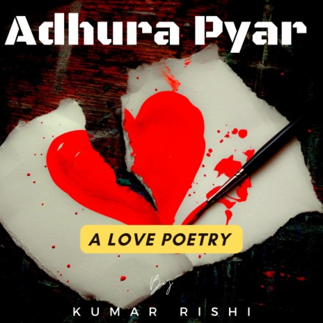 Most Romantic Poetry 2022 (Adhura Pyar) | Boomplay Music
