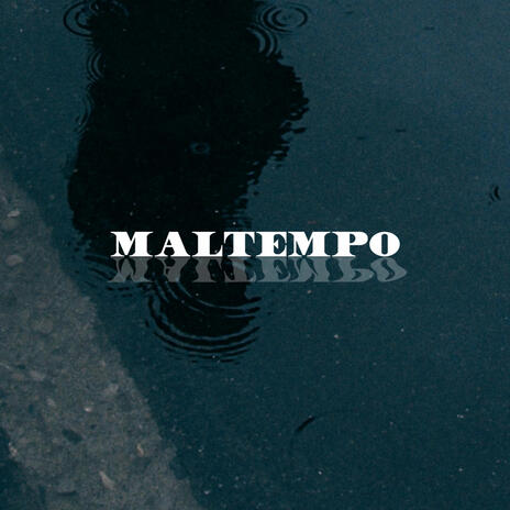 Maltempo | Boomplay Music