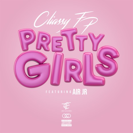 Pretty Girls ft. Air Jr | Boomplay Music