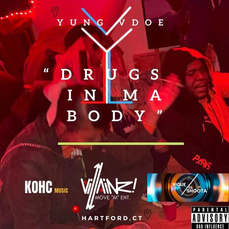 Drugs in my body | Boomplay Music