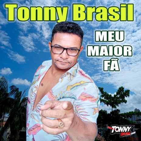 Meu Maior Fã | Boomplay Music