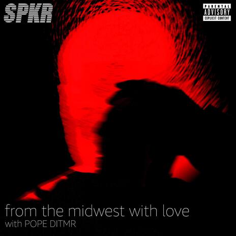 Midwest with Love ft. Pope DITMR | Boomplay Music