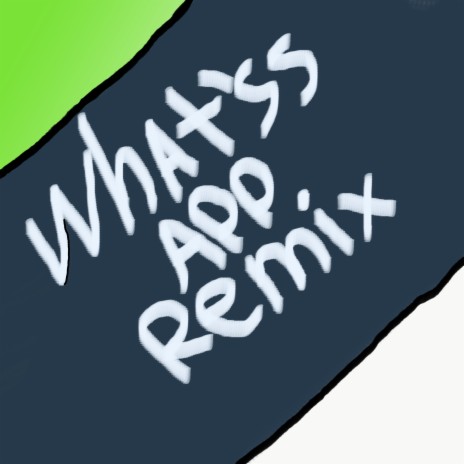 What'ss App (Remix) | Boomplay Music