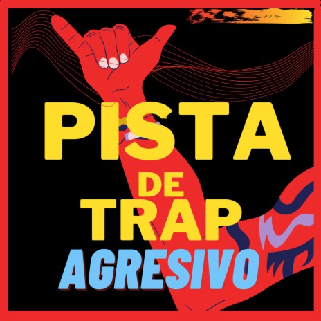 Pista de Trap (Agresivo) | Boomplay Music