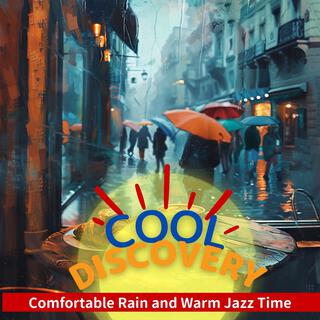 Comfortable Rain and Warm Jazz Time