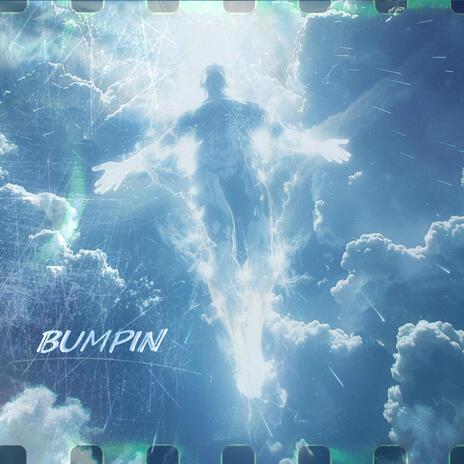 BUMPIN ft. Ortizz | Boomplay Music