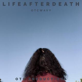 LIFEAFTERDEATH