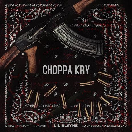 Choppa Kry | Boomplay Music
