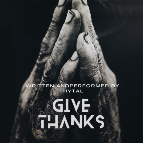 Give thanks | Boomplay Music