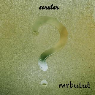 Sorular lyrics | Boomplay Music