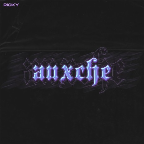 ANXCHE | Boomplay Music