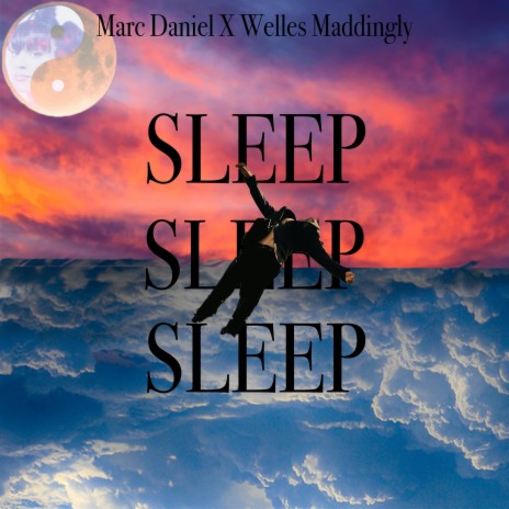 sleep ft. Welles Maddingly | Boomplay Music