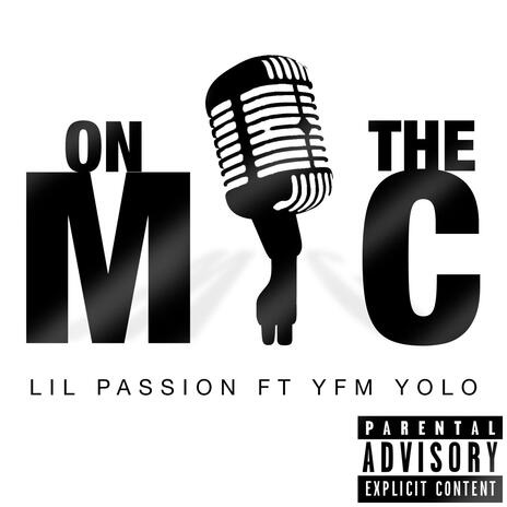 On the Mic ft. Yfm Yolo