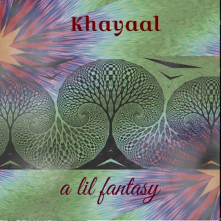 Khayaal, a lil fantasy (Band/Trio Version)