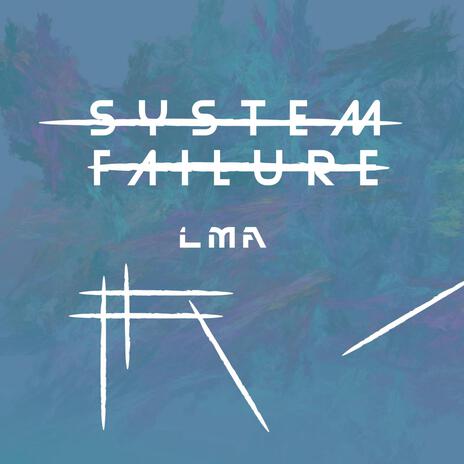 SYSTEM FAILURE | Boomplay Music