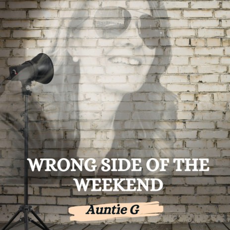 Wrong Side Of The Weekend | Boomplay Music