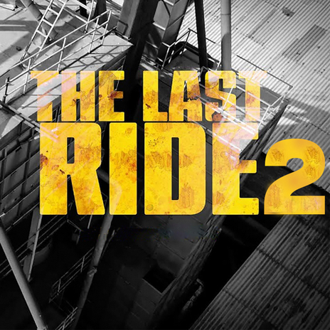 The Last Ride 2 | Boomplay Music