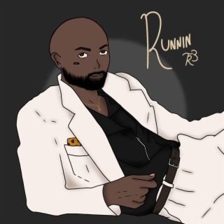RuNnIN lyrics | Boomplay Music