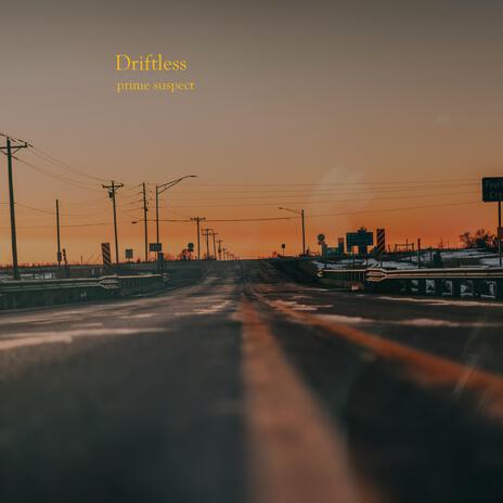 Driftless | Boomplay Music