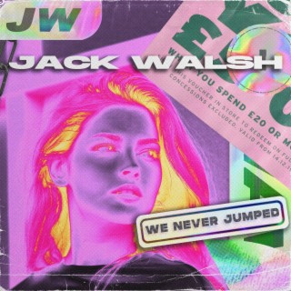 We Never Jumped (Radio Edit)