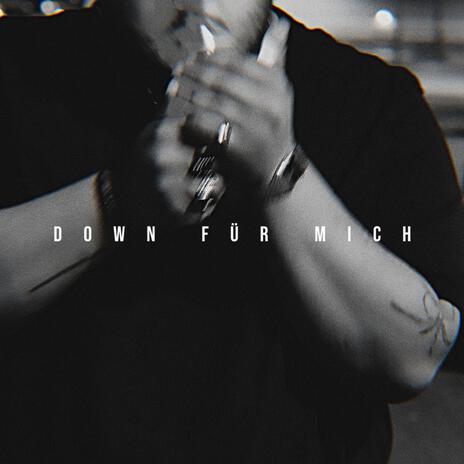 down für mich | Boomplay Music