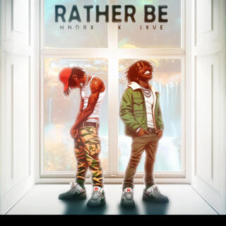 Rather Be