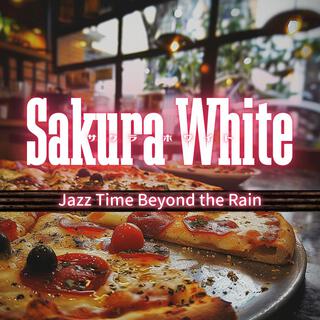 Jazz Time Beyond the Rain