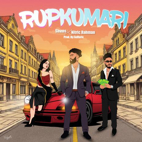 Rupkumari ft. Nitric Rahman | Boomplay Music