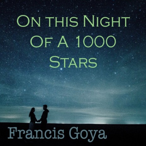 On this Night of a 1000 Stars