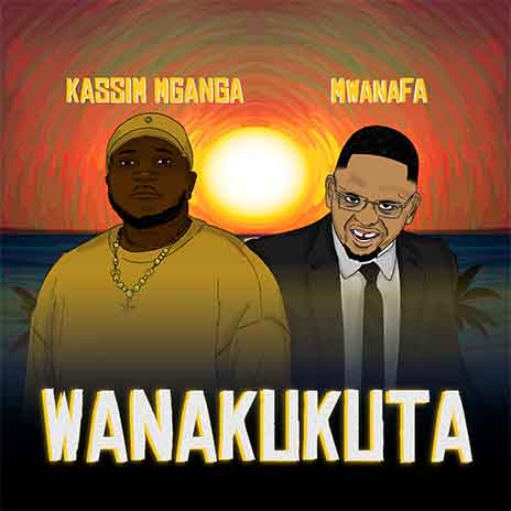 Wanakukuta ft. Mwana FA | Boomplay Music