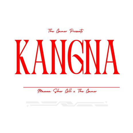 KANGNA. | Boomplay Music