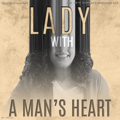 Lady with a man's heart | Boomplay Music