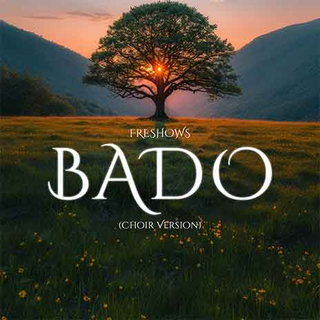 Bado (Choir Version)