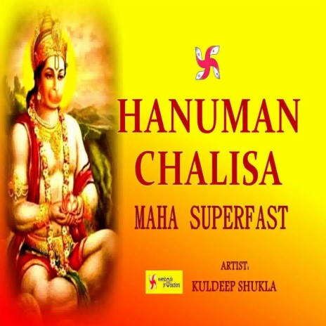 Hanuman Chalisa Maha Superfast | Boomplay Music