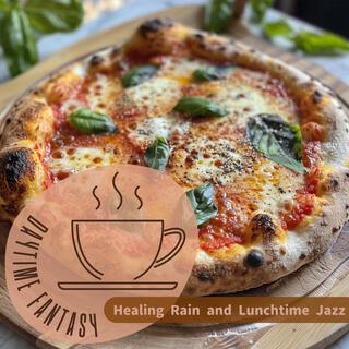 Healing Rain and Lunchtime Jazz