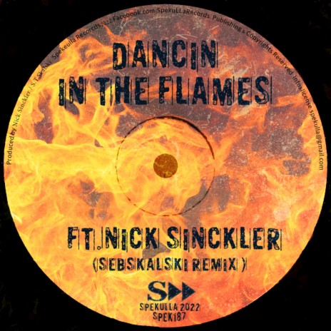 Dancin In The Flames (Seb Skalski Radio Edit) ft. Nick Sinckler