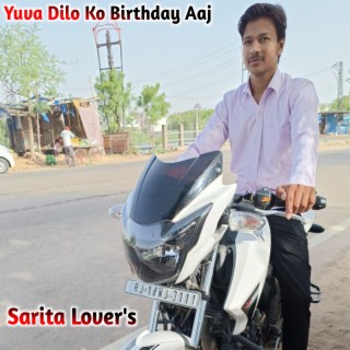 Yuva Dilo Ko Birthday Aaj