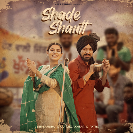 Shade Shantt ft. Gurlez Akhtar & RXTRO | Boomplay Music