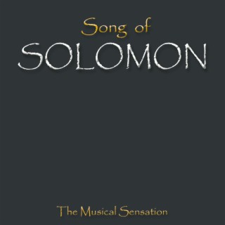 Song of Solomon (The Musical Sensation) [Original Theater Soundtrack]