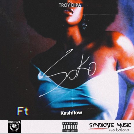 Soko (feat. kashflowtoofab) | Boomplay Music