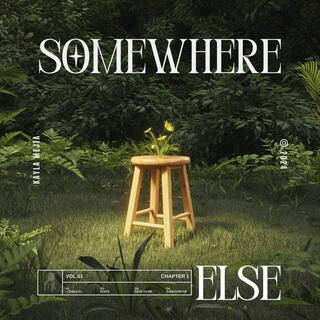 Somewhere Else